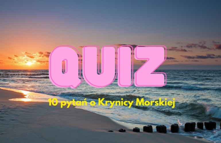 Quiz o Krynicy Morskiej